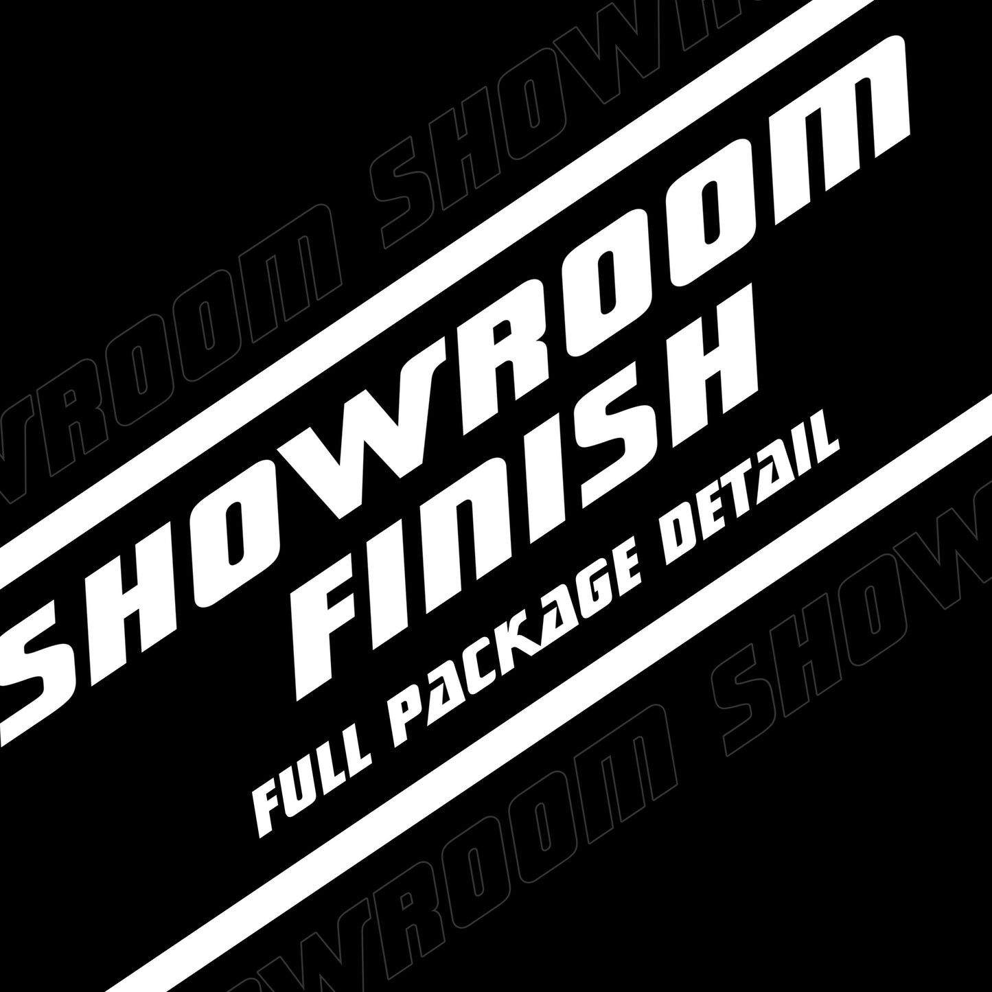 Showroom Finish - Full Package Detail